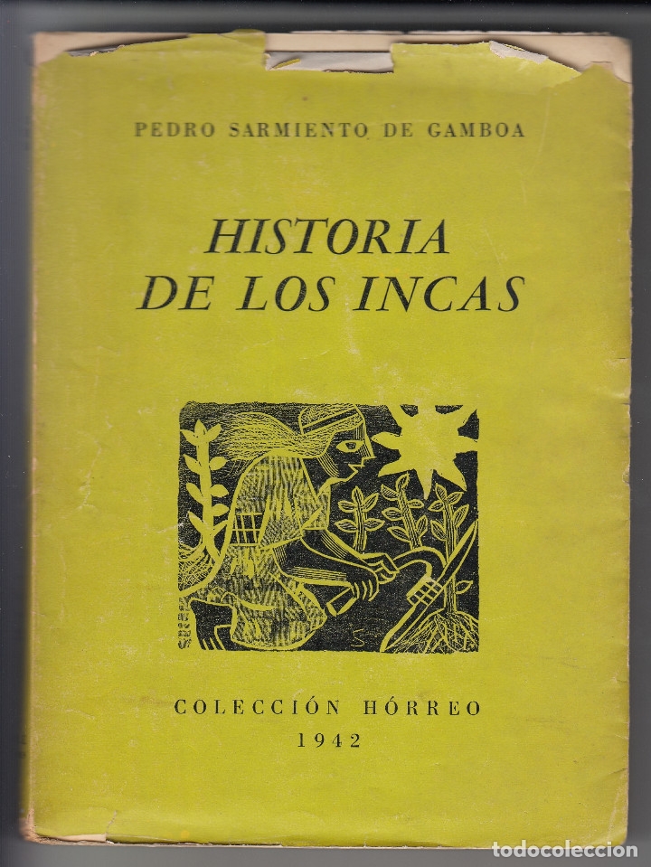 Pedro Sarmiento de Gamboa. Kroniki historii i podboju imperium Inków