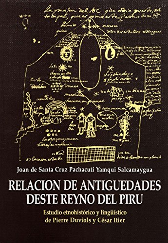 Juan de Santa Cruz Pachacuti Yamqui Salcamaygua. Kroniki historii i podboju imperium Inków