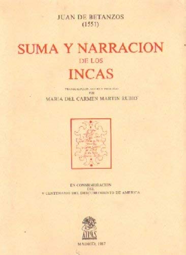 Juan de Betanzos. Kroniki historii i podboju imperium Inków