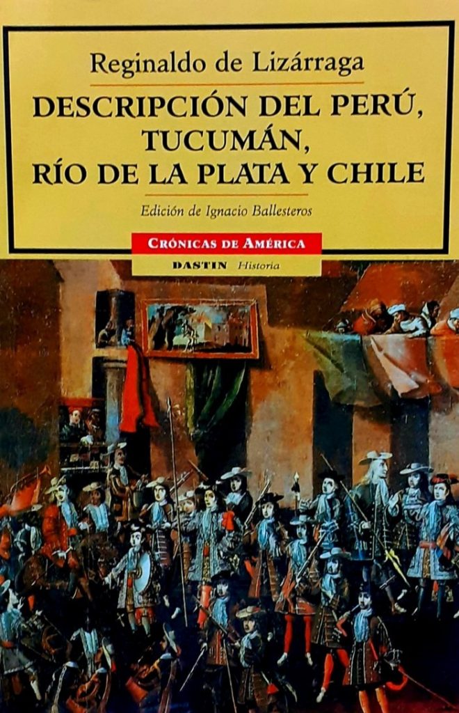 Reginaldo de Lizárraga. Kroniki historii i podboju imperium Inków