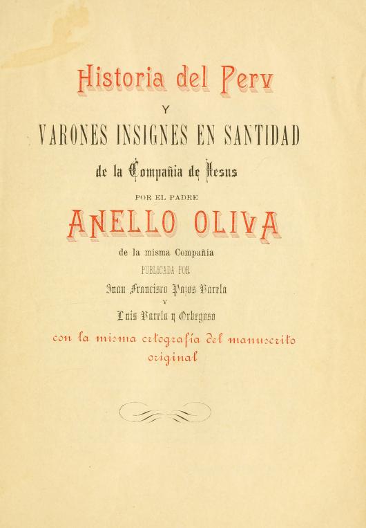 Giovanni Anello Oliva. Kroniki historii i podboju imperium Inków