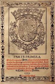 Pedro Cieza de León. Kroniki historii i podboju imperium Inków